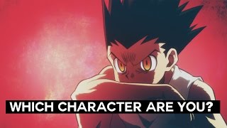 Which Hunter X Hunter Character Are You [upl. by Terrab]