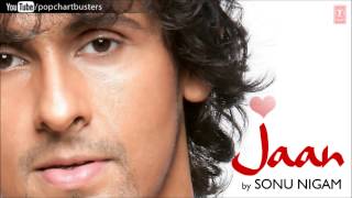 Tera Milna Pal Do Pal Ka Full Song  Sonu Nigam Jaan Album Songs [upl. by Luebke]