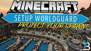 Minecraft WorldGuard Tutorial How To Protect Your Spawn Enable PVP amp More [upl. by Atillertse]