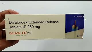 Desval Er 250 Tablet  Divalproex Tablets  Desval Er 250mg Tablet Uses Side effects benefits dosage [upl. by Allak]