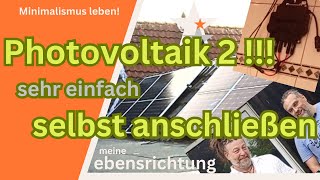 Photovoltaik 22 einfach anschließen [upl. by Yrod]