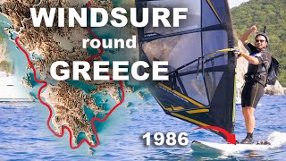 Im windsurfing 3000km round Greece on a 35 Year old Board  Long Distance Odysee Ep 1 [upl. by Nylarahs]