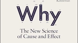 quotThe Book of Why  The New Science of Cause and Effectquot by Judea Pearl  7 Powerful Lessons [upl. by Freed675]