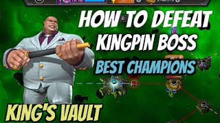 How to Defeat Kingpin Kingpins Vault Best champions  Marvel Contest of Champions [upl. by Athalia209]