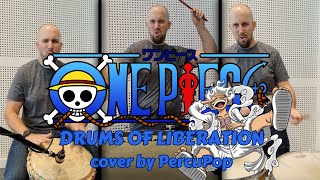 ONE PIECE  DRUMS OF LIBERATION THEME SONG Gear 5  cover by PercuPop [upl. by Einaled644]