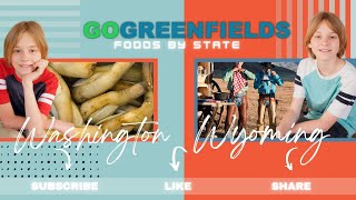 Foods By State 4 Wyoming amp Washington [upl. by Aia]