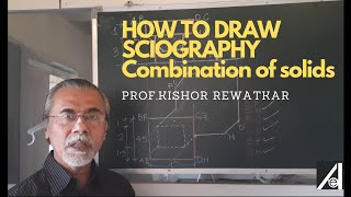 HOW TO DRAW SCIOGRAPHY  Combination of solids [upl. by Wisnicki]