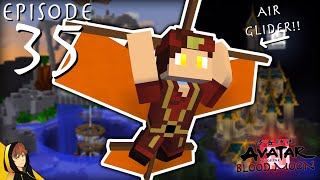 AIR GLIDER amp FIRE BENDING UPDATE  Minecraft  Avatar Age of the Blood Moon Series 35 [upl. by Oicapot]