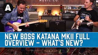 NEW Boss Katana MkII Full Overview  Whats New [upl. by Rosemari]