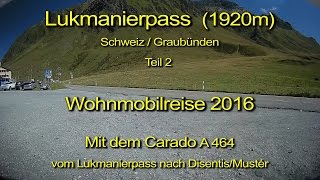 Wohnmobil – Lukmanierpass – Schweiz –Teil 2  Blick durch die WindschutzscheibeKomplett amp Echtzeit [upl. by Fotzsyzrk345]