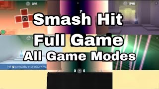 Smash Hit  Full Game All Game Modes [upl. by Sandler]