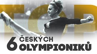 TOP 6 českých olympioniků [upl. by Ynatirb636]