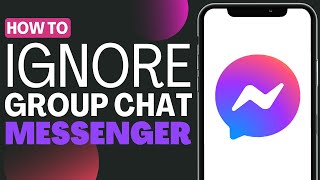 How To Ignore Group Chat in Messenger  Full Guide 2023 [upl. by Atineb]