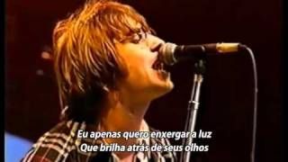 Oasis  Acquiesce  Legendado • BR  Live Maine Road [upl. by Aleekahs]