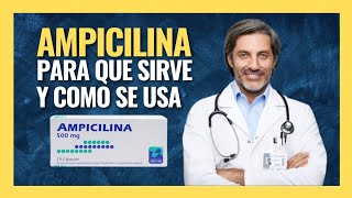 💊Ampicilina para que sirve este medicamento FARMACOLOGÍA [upl. by Tom579]