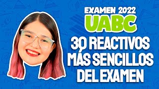 Guía Examen UABC 2022 Los 30 reactivos más sencillos del examen [upl. by Orhtej]