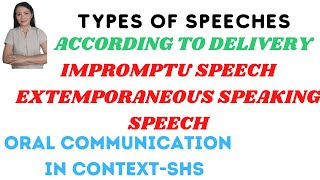 Types of speech according to delivery Impromptu amp Extemporaneous Speeches  Oral Communication [upl. by Hertzog]