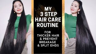 My 3 Step Hair Care Routine For Thicker Hair  Preventing Breakage amp Split EndsBeautyklove [upl. by Aundrea191]