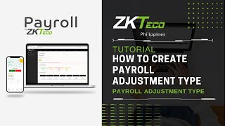 ZKPayroll  Payroll Adjustment Type  How to Create [upl. by Ahsyat]