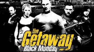 The Getaway Black Monday Theme [upl. by Syst]