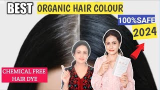 Top ORGANIC Hair Colour In India 2024Best Organic Hair Colour Dyes White Hair To Black Hair [upl. by Marriott]