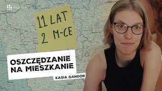 Ile lat trzeba oszczędzać żeby kupić mieszkanie Analizuje Kasia Gandor [upl. by Roede325]