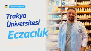 Trakya Üniversitesi Eczacılık Fakültesi Bölüm Tanıtımı yks2024 [upl. by Reis]