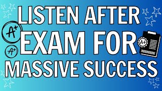 MOST Powerful AFTER EXAM Subliminal for Exam Success [upl. by Itnahsa]