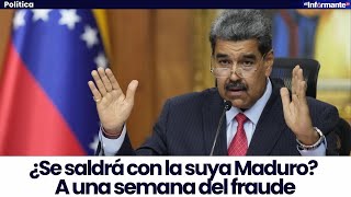 ¿Se saldrá con la suya Maduro A una semana del fraude ¿qué oportunidad tienen los venezolanos [upl. by Andrews748]