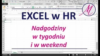 Excel w HR Nadgodziny w tygodniu i w weekendy [upl. by Nerred]