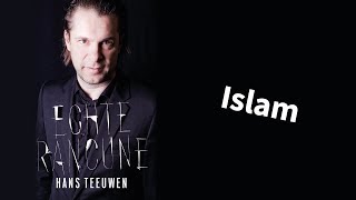 Hans Teeuwen  Echte Rancune  Islam [upl. by Ambrosane909]