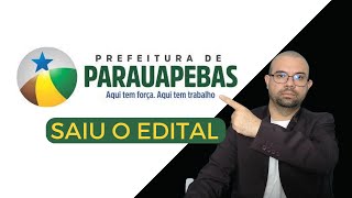 SAIU O EDITAL DO CONCURSO DA PREFEITURA DE PARAUAPEBAS 2023 [upl. by Asin630]