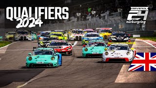 🇬🇧 Top Qualifying  ADAC 24h Nürburgring Qualifiers 2024 [upl. by Jacobsohn]