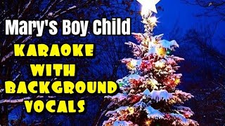 Marys Boy Child  karaoke with background vocals [upl. by Warfore]