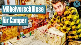 Möbelverschlüsse im Camper  Überblick der Systeme  DIYAnleitung [upl. by Nosyla]