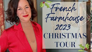 🎄FRENCH FARMHOUSE CHRISTMAS TOUR🎄  Find 25 Treasures Hidden in our Everyday Château [upl. by Einwahs]