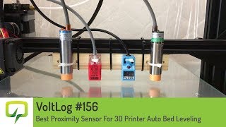 Voltlog 156  Best Proximity Sensor For 3D Printer Auto Bed Leveling [upl. by Leirea861]