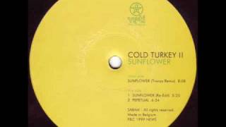 Cold Turkey  Sunflower Transa Remix [upl. by Ecnav77]