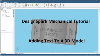 DesignSpark Mechanical Tutorial  Adding Text To A 3D Model [upl. by Joelie]