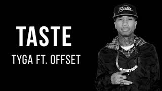 Tyga  taste  1 Hour Version [upl. by Abramson]