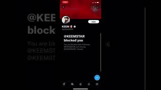 KEEMSTAR BLOCKED YOU [upl. by Akelam480]