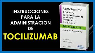 Como administrar TOCILIZUMAB ROACTEMRA SC 💉 ►► ENTRA YA [upl. by Hewett]