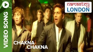 Chakna Chakna Uncut Video Song  Namastey London  Akshay Kumar amp Katrina Kaif [upl. by Lavud]