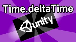 Unity TimedeltaTime Detailed Explanation  Unity Game Development Tutorial For Beginners [upl. by Eward]