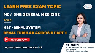 MDDNB General Medicine  HBT Renal System  Renal Tubular Acidosis Part 1  Raaonline renalsystem [upl. by Fagaly87]