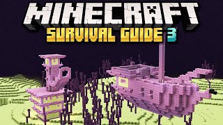 End Cities Shulkers and Elytra ▫ Minecraft Survival Guide S3 ▫ Tutorial Lets Play Ep51 [upl. by Antoni]