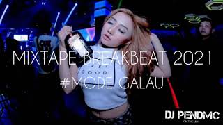 MIXTAPE BREAKBEAT PENANTIAN TIKTOK VIRAL 2021 MODE GALAU  DJ PENDMC [upl. by Adne964]