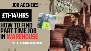 How to find Warehouse jobs in UK  Best Recruitment Agencies  Parttime jobs in the UK  London [upl. by Xxam]