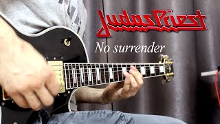 Judas Priestno surrenderguitar cover Кавер на гитаре [upl. by Remled]