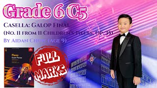 ABRSM Grade 6 C5  2023 amp 2024  Galop Final Op 35 No11 Casella Alfredo by Aidan Chow Age 9 [upl. by Datha]